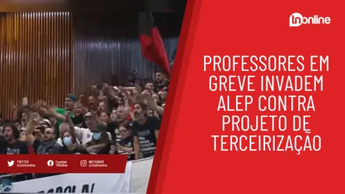 Manifestantes invadem prédio da Alep durante greve dos professores