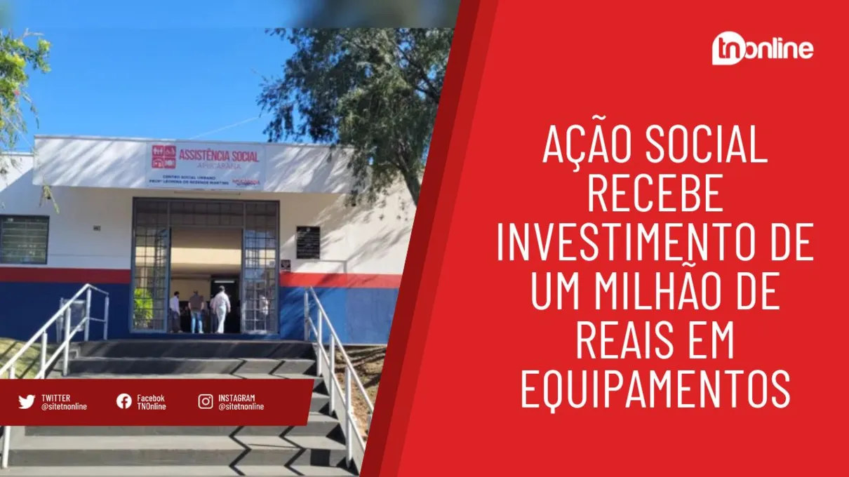 Ação social recebe investimento de um milhão de reais em equipamentos
