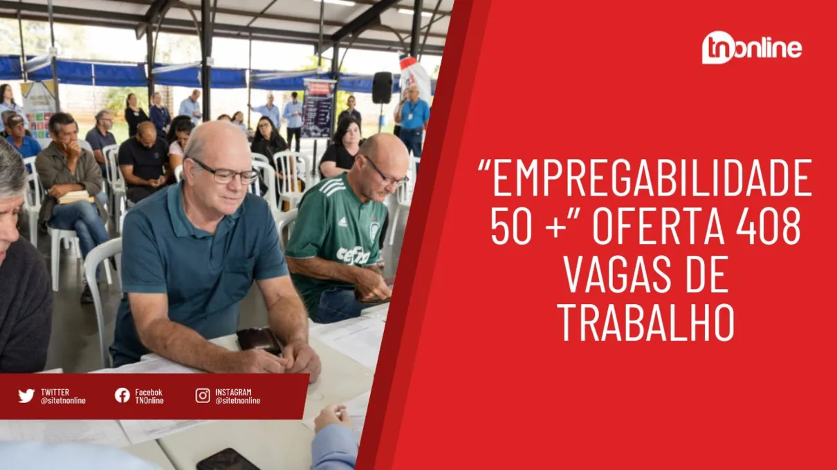 “Empregabilidade 50 +” oferta 408 vagas de trabalho