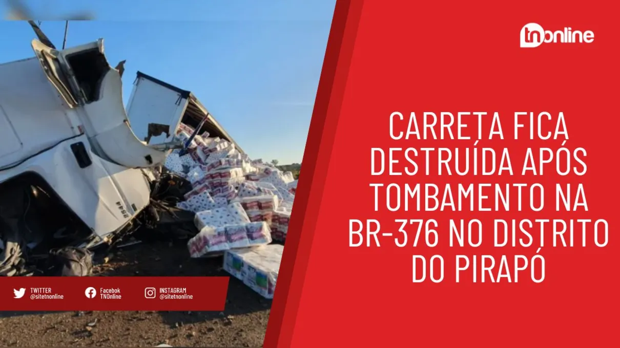 Carreta fica destruída após tombamento na BR-376 no Distrito do Pirapó