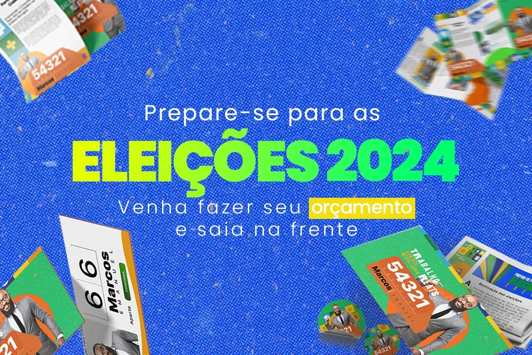 A escolha da gráfica para seu material impresso nas eleições de 2024 é fundamental para sua campanha política