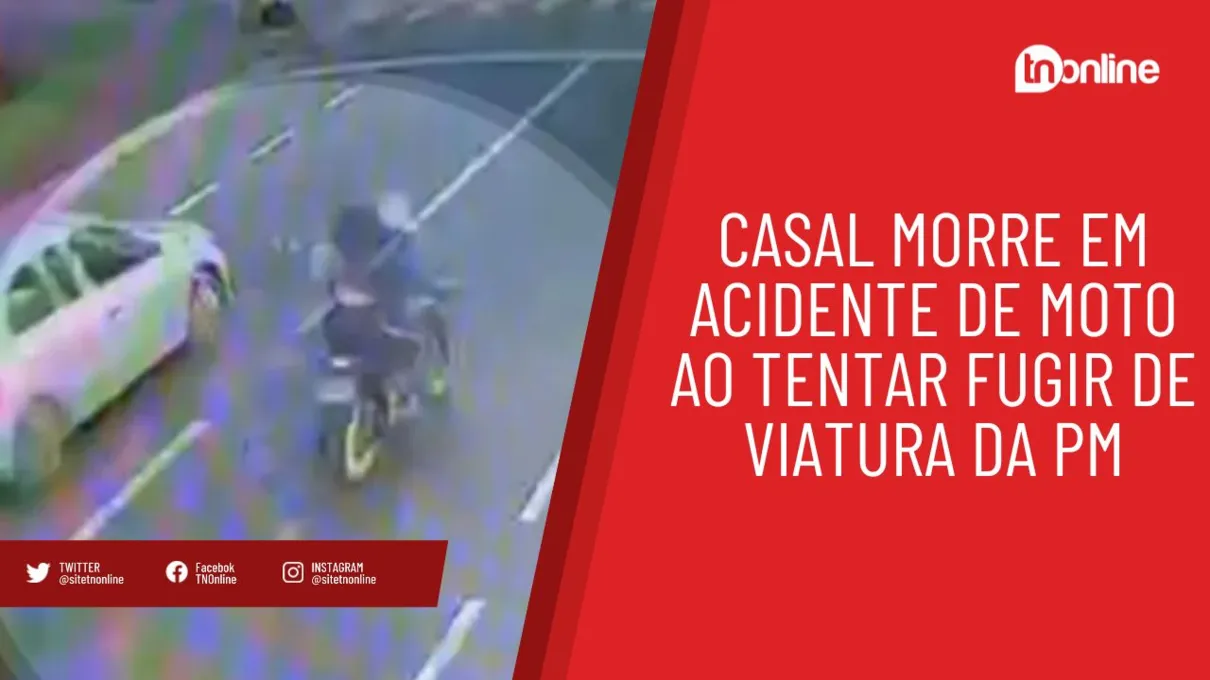 Casal morre em acidente de moto ao tentar fugir de viatura da PM