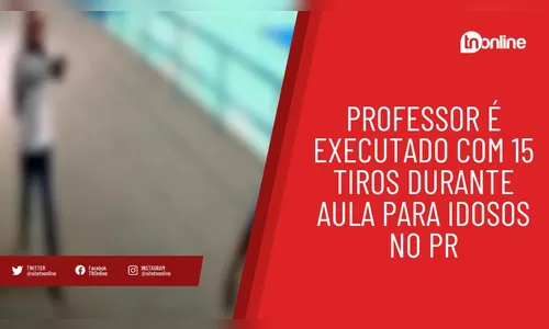 Professor é executado com 15 tiros durante aula para idosos no PR
