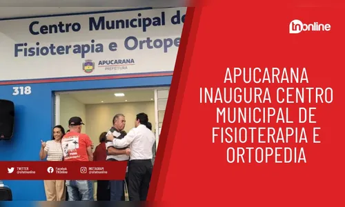 Veja como ficou Centro de Fisioterapia e Ortopedia de Apucarana