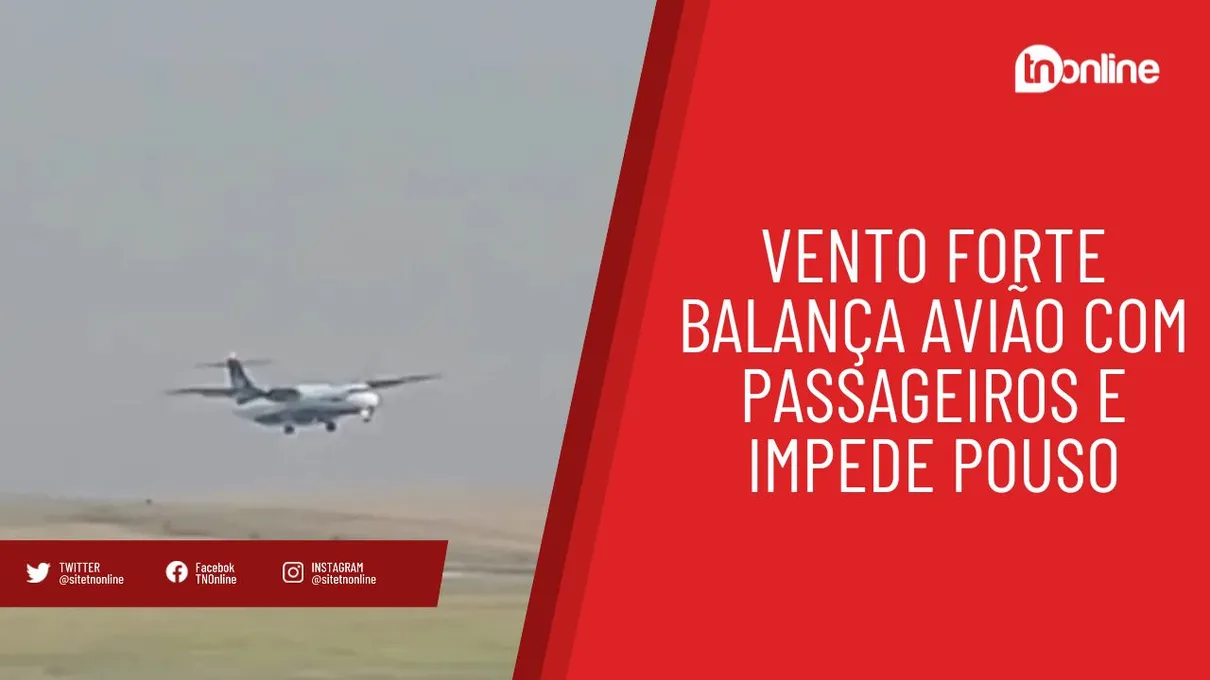 Vento forte balança avião com passageiros e impede pouso