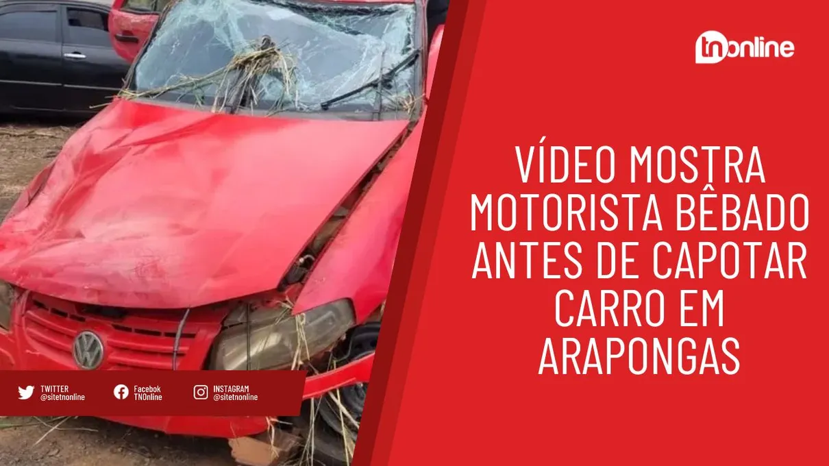 Vídeo mostra motorista bêbado antes de capotar carro em Arapongas