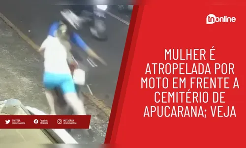 Mulher é atropelada por moto em frente a cemitério de Apucarana