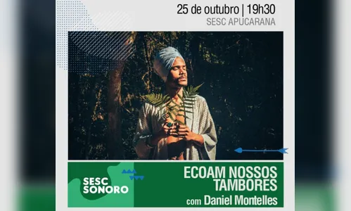 Sesc Apucarana recebe show de músicas populares brasileiras