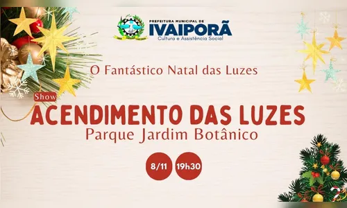 Ivaiporã tem Show de Acendimento das Luzes nesta sexta-feira