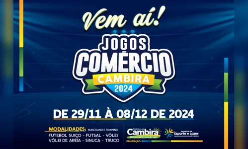 Prefeitura anuncia Jogos do Comércio Cambira 2024; veja a programação