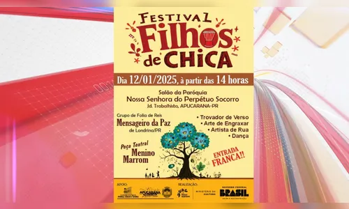 Festival Filhos de Chica traz cultura e arte a Apucarana neste domingo