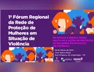 Arapongas recebe fórum de discussão para a proteção das mulheres