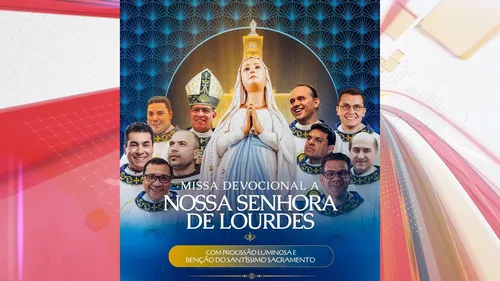 Missas são devocionais a Nossa Senhora de Lourdes e iniciam dia 11 de março