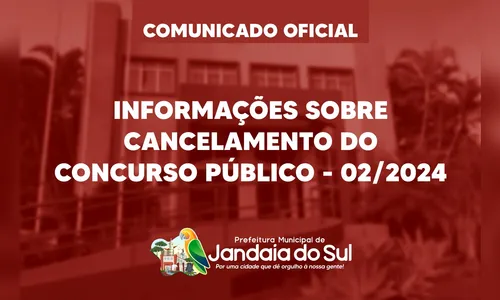 Prefeitura de Jandaia do Sul anuncia cancelamento de concurso público