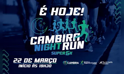 Cambira Night Run movimenta o município neste sábado (22)