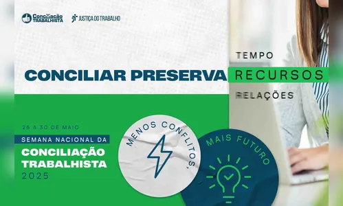 De 26 a 30 de maio, Ivaiporã terá Semana da Conciliação Trabalhista