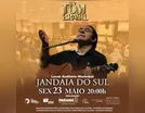 Tom Brasil faz show gratuito em Jandaia do Sul nesta sexta (23)