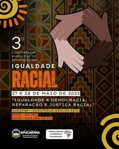 Evento terá como tema "Igualdade e Democracia: Reparação e Justiça Racial"