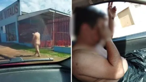 Homem foi flagrado andando pelado pelas ruas