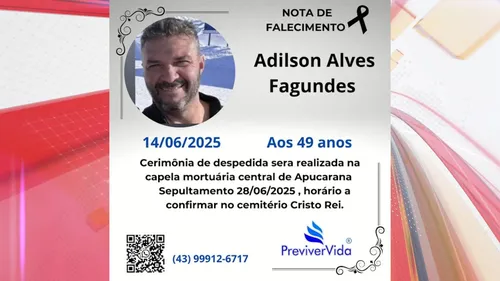 Muito conhecido em Apucarana, Adilson também deixa cinco filhos