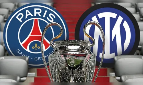 Onde assistir à final da Champions League: PSG x Inter de Milão