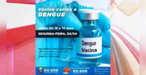  Rio Bom inicia vacinação contra dengue nesta segunda (08) 