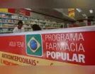 Saúde descredencia mais de 9 mil estabelecimentos do Farmácia Popular