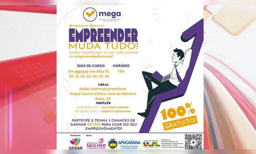 Curso gratuito incentiva novos negócios em Apucarana; saiba mais