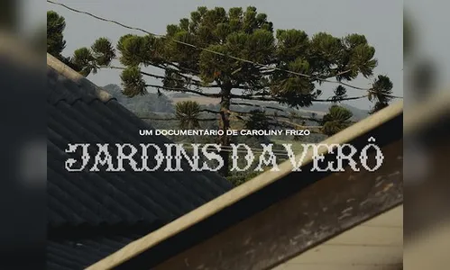 Documentário “JARDINS DA VERÔ” resgata memória dos quintais populares