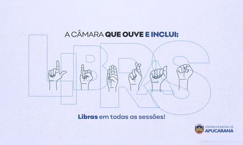 Acessibilidade na Câmara de Apucarana: informação para todos