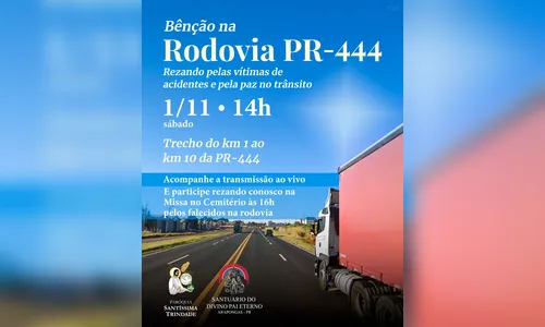 
							Arapongas terá bênção na PR-444 em intenção às vítimas de acidentes
						
						