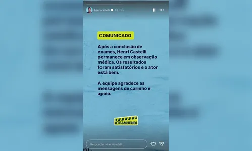 
							Equipe de Henri Castelli atualiza estado de saúde do ator
						
						