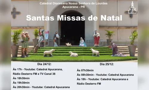 
							Veja a programação de missas de Natal na Catedral de Apucarana
						
						