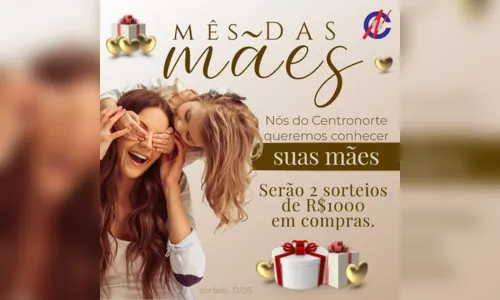 
							Sorteio: Shopping Centronorte quer conhecer sua mãe
						
						