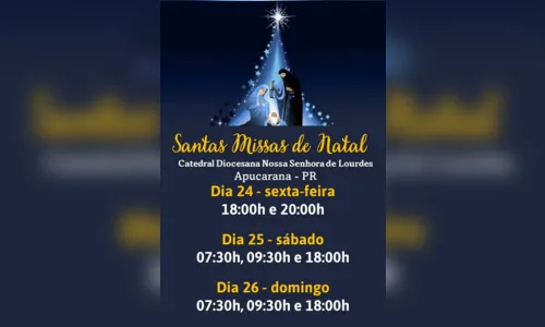 
							Natal: Confira os horários de Missa na Catedral de Apucarana
						
						