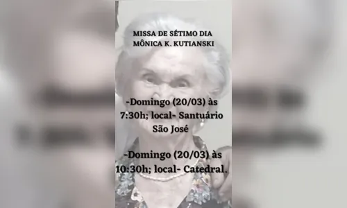 
							Família de Mônica Kotelak Kutianski convida para missa de sétimo dia
						
						