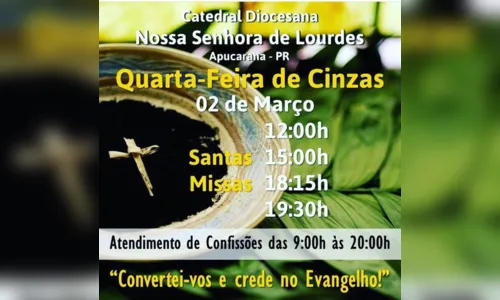 
							Quarta-feira de Cinzas: confira o horário de missas
						
						