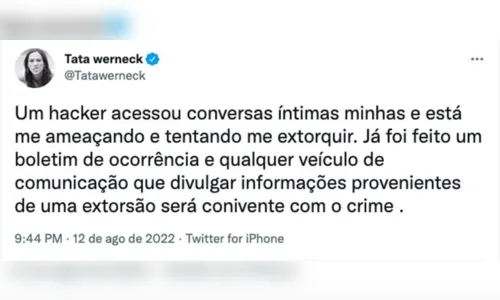 
						
							Tatá Werneck revela tentativa de extorsão após ter conversas hackeadas
						
						