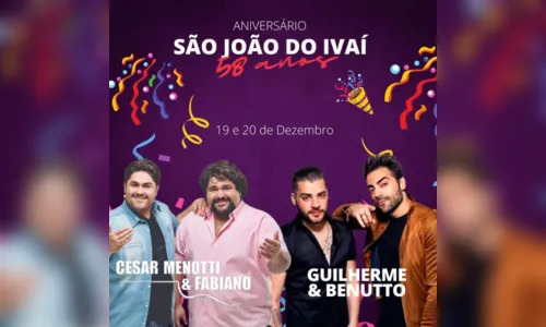 
						
							César Menotti & Fabiano são atrações da festa de São João do Ivaí
						
						