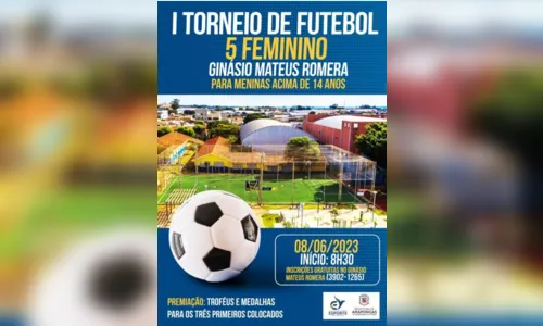 
						
							Arapongas abre inscrições para o 1º Torneio de Futebol 5 Feminino
						
						