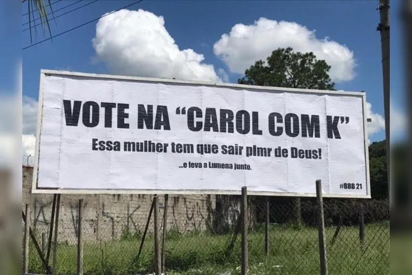 Youtuber assume autoria de outdoor que pede eliminação de Karol Conká no BBB 21