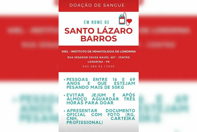 Família e amigos pedem doação de sangue para Santo Lazaro