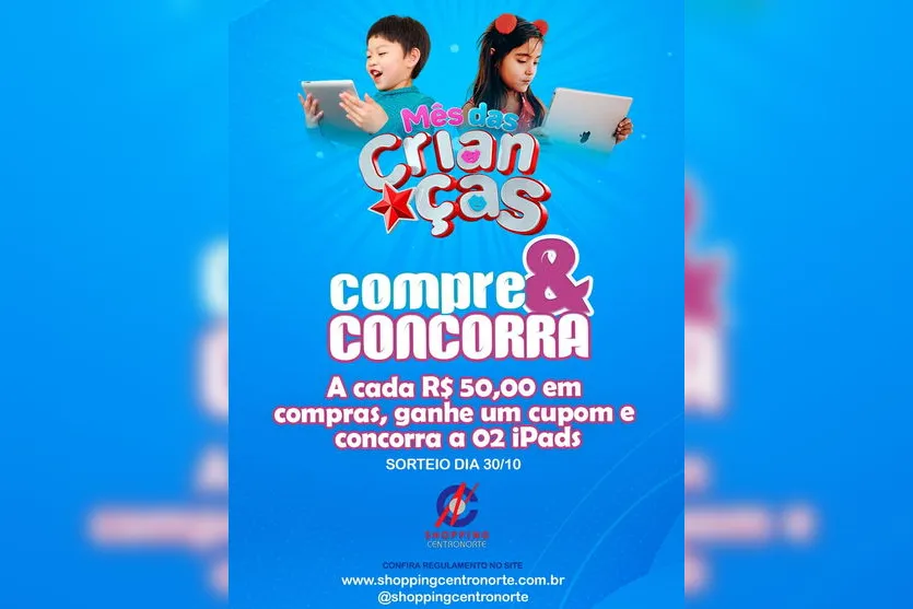 Mês das Crianças: Shopping Centronorte realiza sorteio