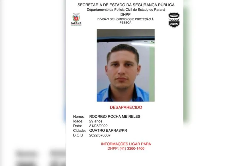  A família de Rodrigo Rocha Meireles, 29 anos, natural de Sarandi, no Paraná, está à sua procura desde 31 de maio 