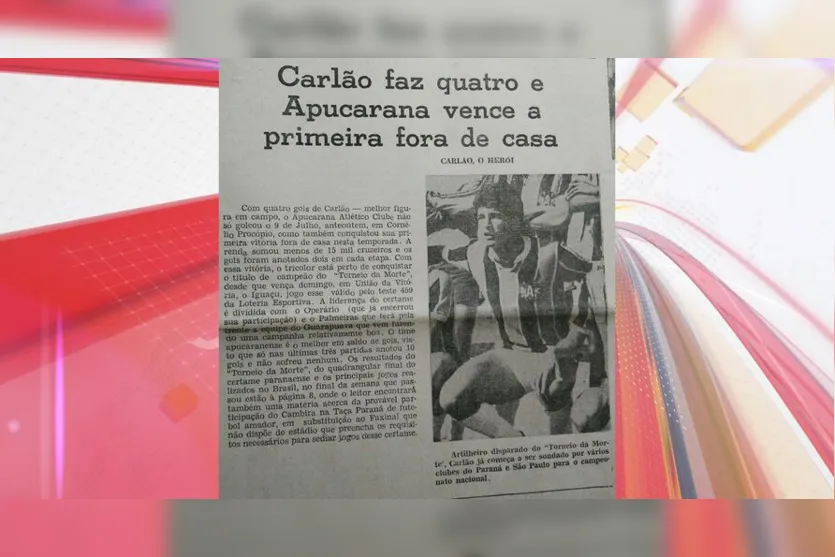  Matéria destaca 4 gols de Carlão contra o 9 de Julho 