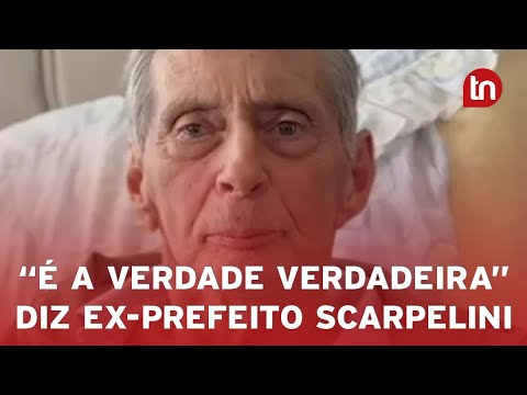 Ex-prefeito Carlos Scarpelini nega abandono da família após amputação