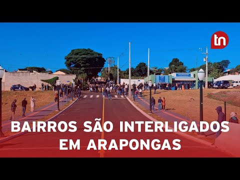 Interligação de três bairros é inaugurada em Arapongas