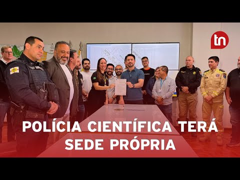 Sede própria da Polícia Científica terá investimentos de R$ 6 milhões