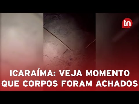 Caso Icaraíma: vídeo mostra local onde os 4 corpos foram encontrados