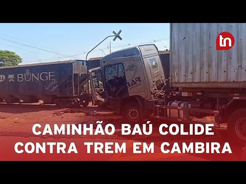 Caminhão baú colide contra trem em Cambira